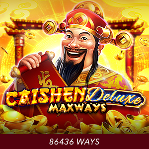 Caishen Deluxe Maxways